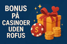 Oplev Casino uden ROFUS med Udbetaling - Spil frit! Oplev Casino uden ROFUS med Udbetaling - Spil frit!